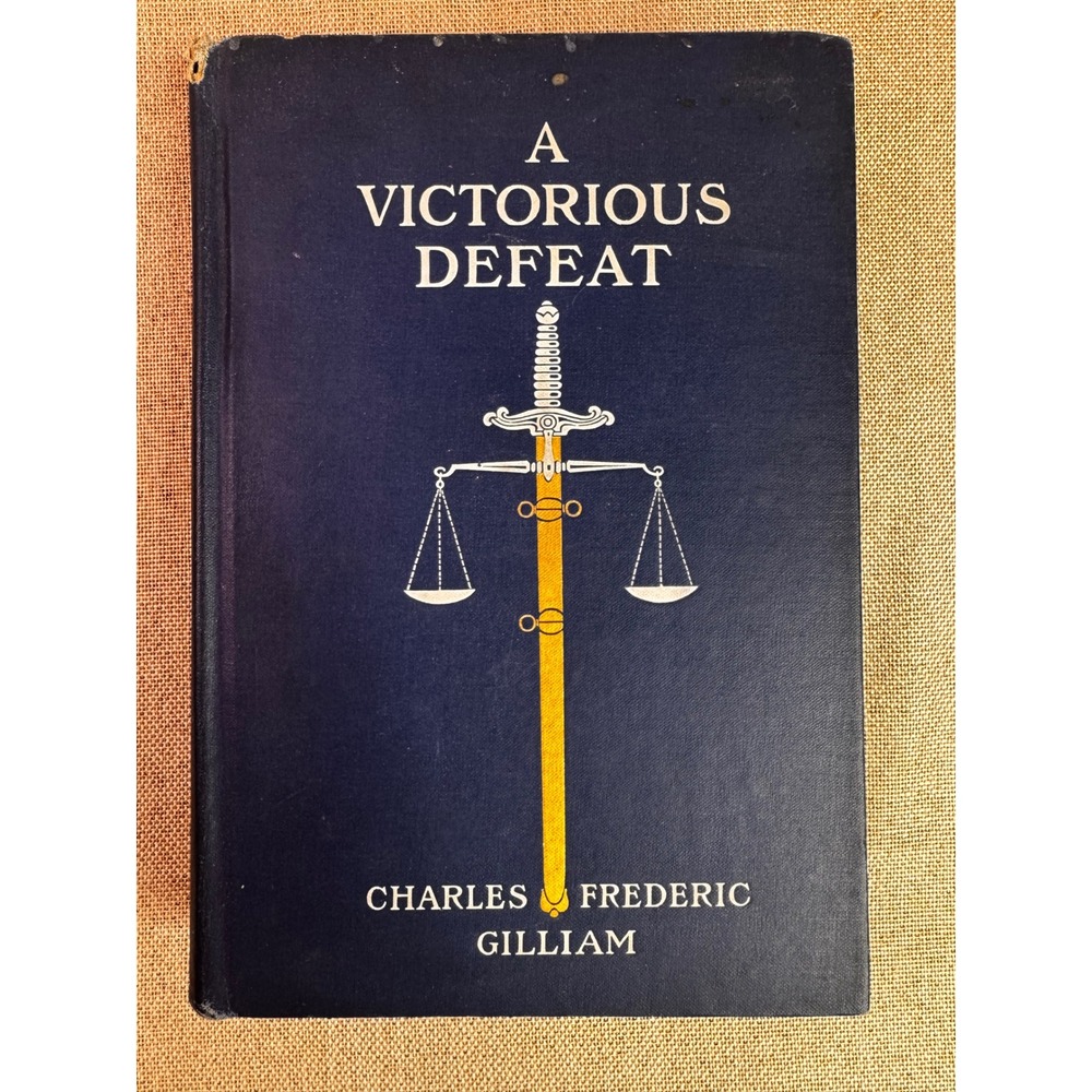 1906 A Victorious Defeat Charles Frederic Gilliam 1st Ed Street Railway Roxburgh